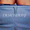 DesiDaddyJI