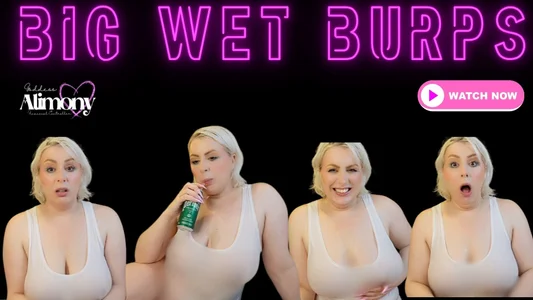 GoddessAlimony BIG WET BURPS SCREENGRABS Pic