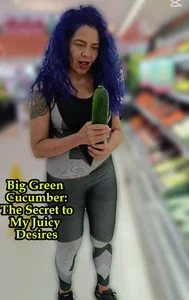 freyadevil333 When I Touched the Cucumbers... Everyone at the Supermarket Stared! Bilde 8