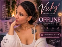VickyMorrison's Offline XXX Chat