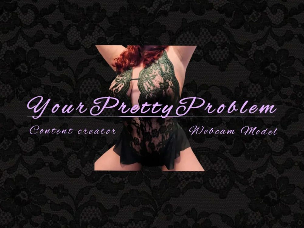 YourPrettyProblem's most recent online preview